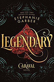 Legendary by Stephanie Garber